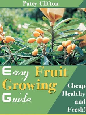cover image of Easy Fruit Growing Guide